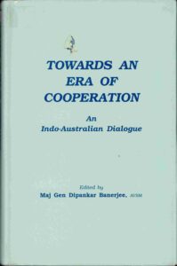 Towards an Era of cooperation and indo-Australian Dialogue.