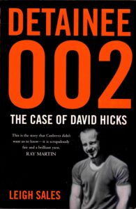 Detainee 002: the case of David Hicks.
