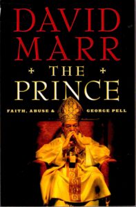 The Prince: Faith, abuse & George Pell.