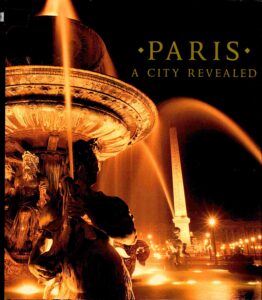 Paris: a city revealed.