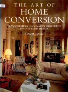 The Art of home Conversion: Transforming Uncommon Properties on to stylish homes.