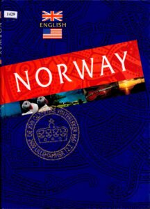 Norway: In a Class of Its Own.