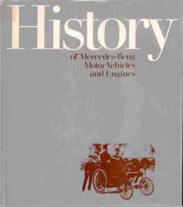 History of Mercedes-Benz, Motor Vehicles and engines.