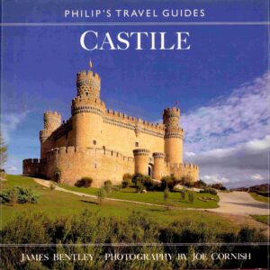Castile: Philip’s travel guides.
