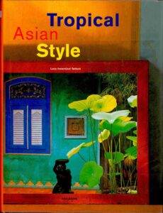 Tropical Asian Style.