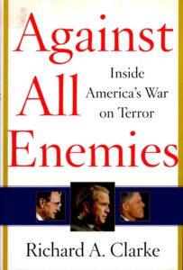 Against all enemies: inside America’s war on terror.