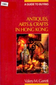 A guide to buying Antiques arts & Crafts in Hong Kong.