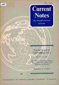 Current Notes on International affairs: for the month of November 1971 includes: The Khmer Republic- Prince Sihanouk’s deposition and subsequent events, Vol. 42, No.11.