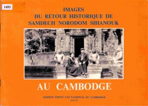 Images du retour historique de Samdech Norodom Sihanouk: An Cambodge.