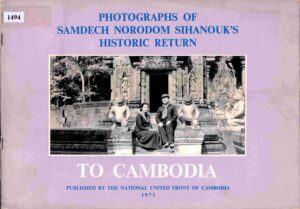Photographs of Samdech Norodom Sihanouk’s historic return to Cambodia.