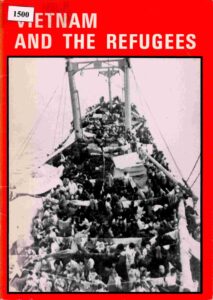 Vietnam and the Refugees.