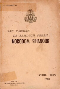 Les paroles de Samdech Preah Norodom Sihanouk, Avril-Juin 1968.
