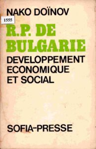 R.P. De Bulgarie: Developpement economique et social.
