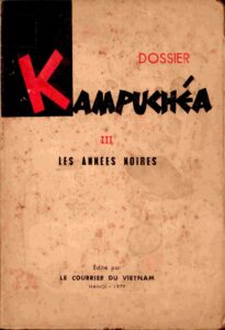 Dossier Kampuchea III Les Annees Noires.