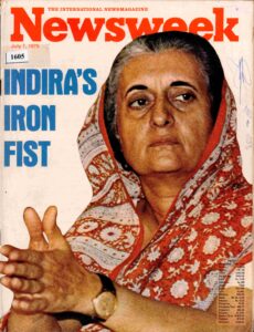 NewsWeek : Indira’s Iron Fist July 7.