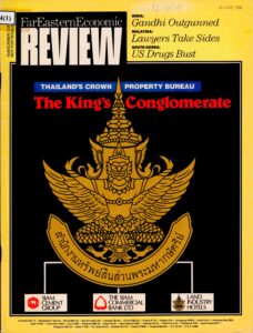 Far Eastern Economic Review: Thailand Crown Property Bureau. The King’s Conglomerate (India, Malaysia, South Korea) 30 June 1988