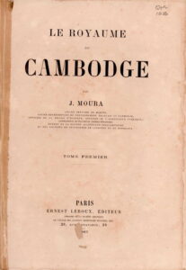 LE ROYAUME Du Cambodge Tome Premiere.