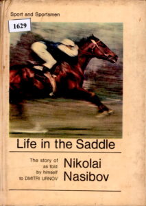 Life in the Saddle: The story of Nikolai Nasibov.
