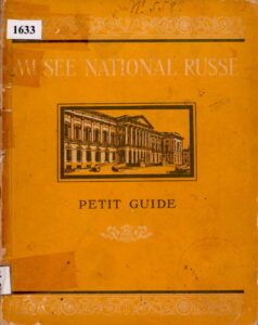 Musee National Russe: Petite Guide.
