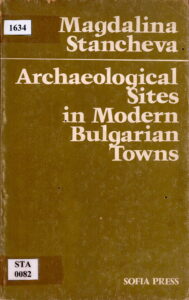 Archaelogoical Sites in Modern Bulgarian Towns.