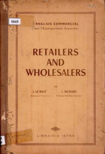 Retailers and Wholesalers.