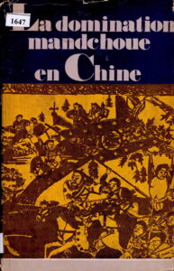 La domination mandchoue en Chine.