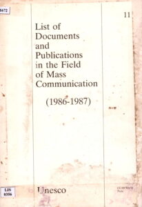 List if Documents and Publications in the Field of the Mass Communication (1986-1987)