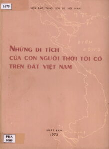 Nhu’ng Di Tich Cua Con Ngu’oi Thoi Toi Co Tren Dat Viet Nam.