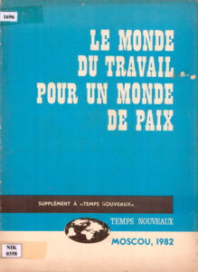 Le Monde Du Travail Pour Un Monde De Paix.