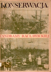 Konserwascija Panoramy Raclawakciej.