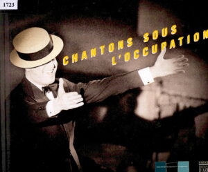 Chantons Sous L’occupation.