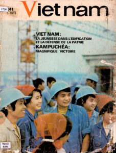 Vietnam: La Jeunesse Dans L’édification Et :a Défense De La Patrie, Kampuchea: Magnifique Victoire.