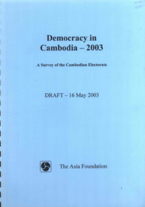 Democracy in Cambodia–2003 (Draft May 16, 2003)
