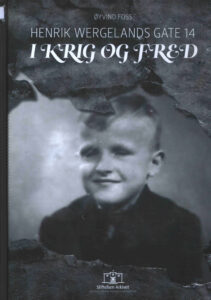 Henrik Wergelands Gate 14: I krig og Fred.