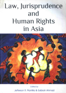 Law, Jurisprudence and Human Rights in Asia.