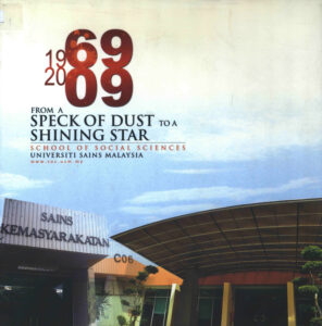 1969-2009 from a speck of dust to a shining star: School of Social Sciences.