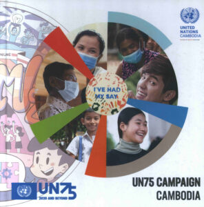 UN 75 Campaign in Cambodia.