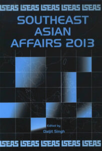 Southeast Asian Affairs 2013.