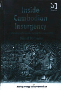 Inside Cambodian Insurgency: A Sociological Perspective on Civil Wars and Conflict.