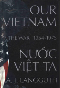 Our Vietnam: The War 1954-1975.