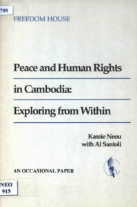 Peace and Human Rights in Cambodia: Exploring from Within: An Occasional paper.