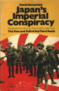 Japan’s Imperial Conspiracy.