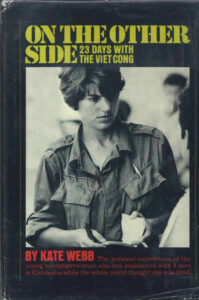 On the other side: 23 days with the Viet Cong.