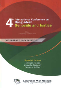 4th International Conference on Bangladesh Genocide and Justice, Dhaka 27 February, 1 March 2015.