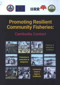 Promoting Resilient Community Fisheries: Cambodia Context.