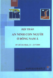 An Ninh Con Nguoi O Dong Nam a:  TP. Ho Chi Minh 22-23/7/2008. (Vietnamese)