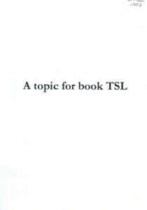 A topic for book TSL. (អត្ថបទស្តីពីសារមន្ទីរឧក្រិដ្ឋកម្មប្រល័យពូជសាសន៍ទួលស្លែងបច្ចុប្បន្ន)