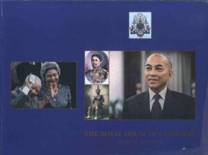 The Royal House of Cambodia.