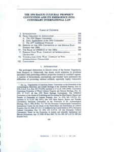 The 1954 Hague Cultural Property Convention nd its Emergence into Customary International Law.