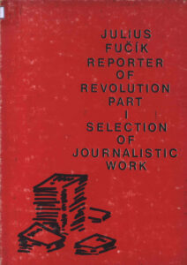 Reporter of Revolution part I Selection of Newspaper articles.